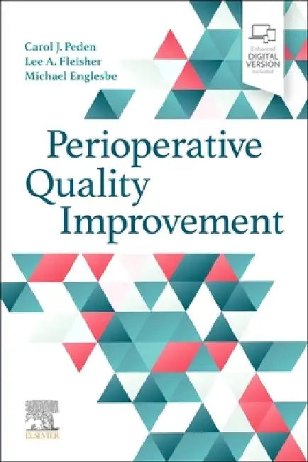 Perioperative Quality Improvement by Carol Peden