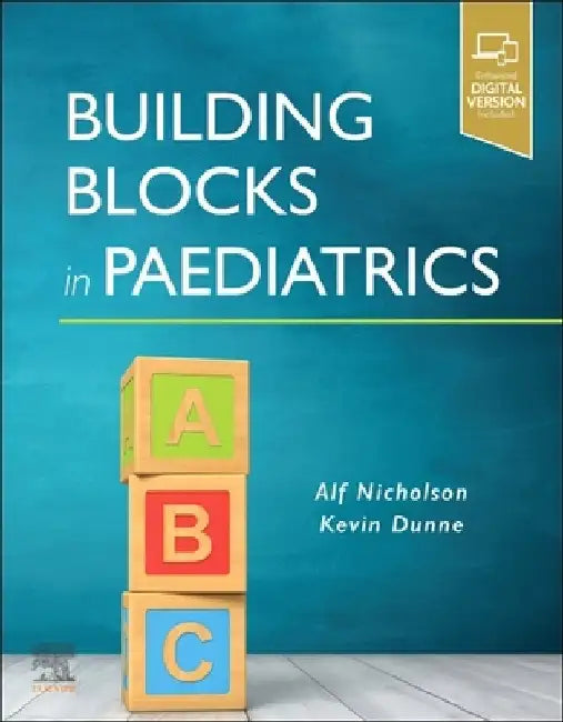 Building Blocks in Paediatrics by Alfred John Nicholson