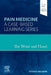 The Wrist and Hand: Pain Medicine: A Case-Based Learning Series by Steven D. Waldman