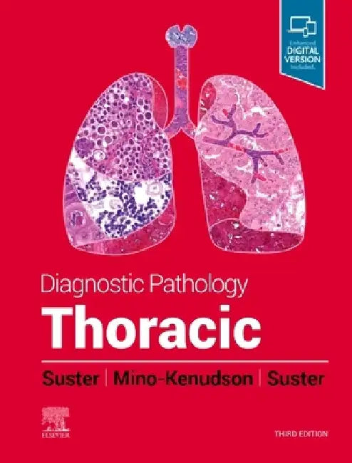Diagnostic Pathology: Thoracic by David Suster