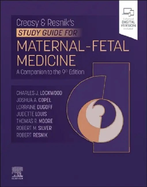 Creasy-Resnik's Study Guide for Maternal Fetal Medicine by Charles J. Lockwood