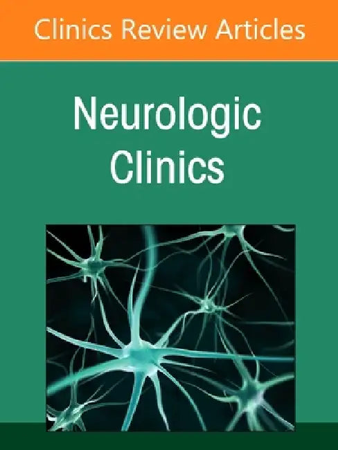 Neurologic Emergencies, an Issue of Neurologic Clinics: Volume 39-2 by Joseph D. Burns, Anna M. Cervantes-Arslanian