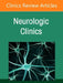 Neurologic Emergencies, an Issue of Neurologic Clinics: Volume 39-2 by Joseph D. Burns, Anna M. Cervantes-Arslanian