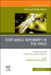 Foot Ankle Deformity in the Child, an Issue of Foot and Ankle Clinics of North America: Volume 26-4 by Maurizio de Pellegrin