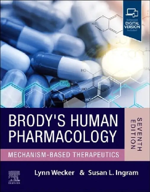 Brody's Human Pharmacology by Lynn Wecker