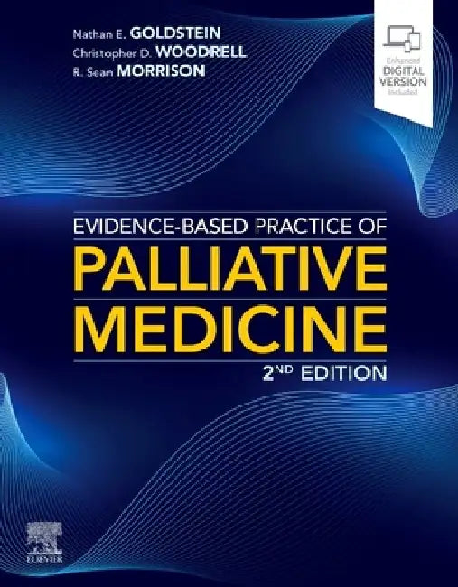Evidence-Based Practice of Palliative Medicine by Nathan E. Goldstein