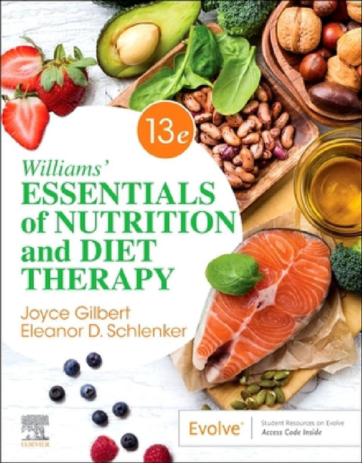 Williams' Essentials of Nutrition and Diet Therapy by Joyce Ann Gilbert