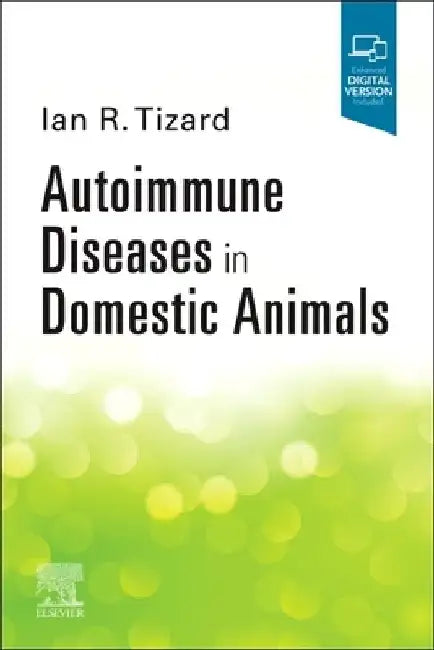 Autoimmune Diseases in Domestic Animals by Ian R. Tizard