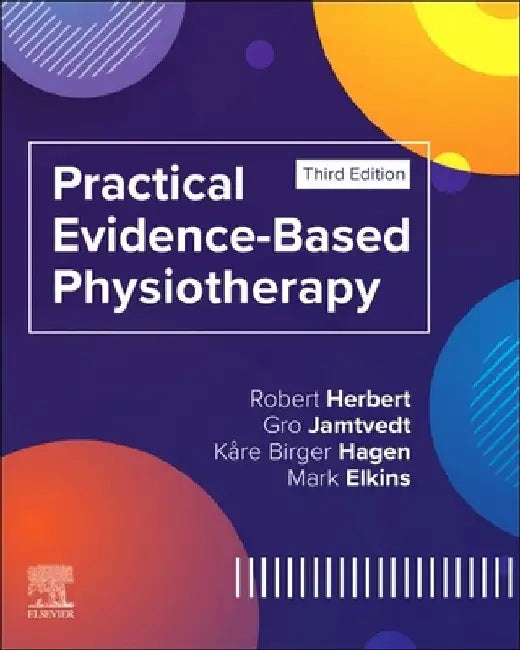 Practical Evidence-Based Physiotherapy by Robert Herbert