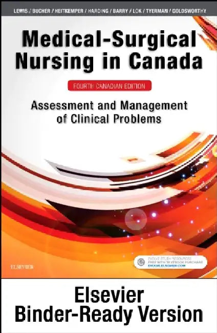 Medical Surgical Nursing In Canada Binder Ready 4e by Lewis S.L.