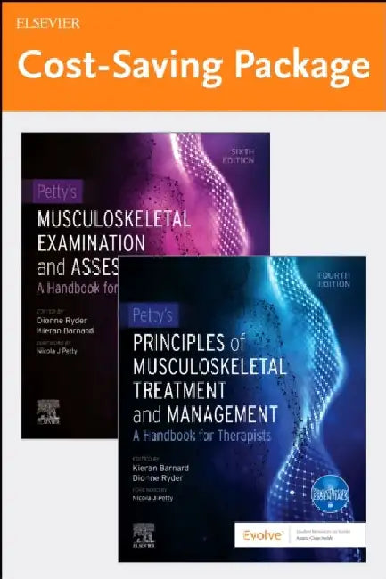 Pettys Musculoskeletal Examination And Assessment 6e Volume 1 And Pettys Principles Of Musculoskeletal Treatment And Management 4e Volume 2 2 Vol Set With Access Code by Barnard K.