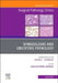 Gynecologic and Obstetric Pathology, an Issue of Surgical Pathology Clinics: Volume 15-2 by Carlos Parra-Herran