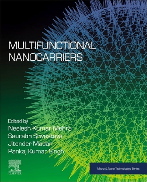 Multifunctional Nanocarriers by Neelesh Kumar Mehra