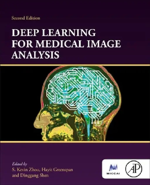 Deep Learning for Medical Image Analysis by Kevin Zhou