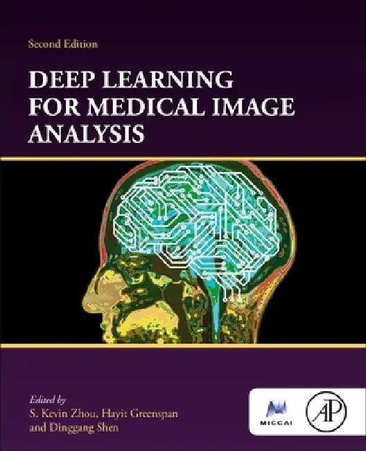 Deep Learning for Medical Image Analysis by Kevin Zhou