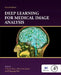 Deep Learning for Medical Image Analysis by Kevin Zhou