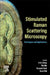 Stimulated Raman Scattering Microscopy: Techniques and Applications by Ji-Xin Cheng