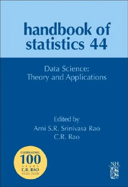 Data Science: Theory and Applications by C. R. Rao