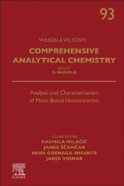 Analysis and Characterisation of Metal-Based Nanomaterials by Radmila Milacic