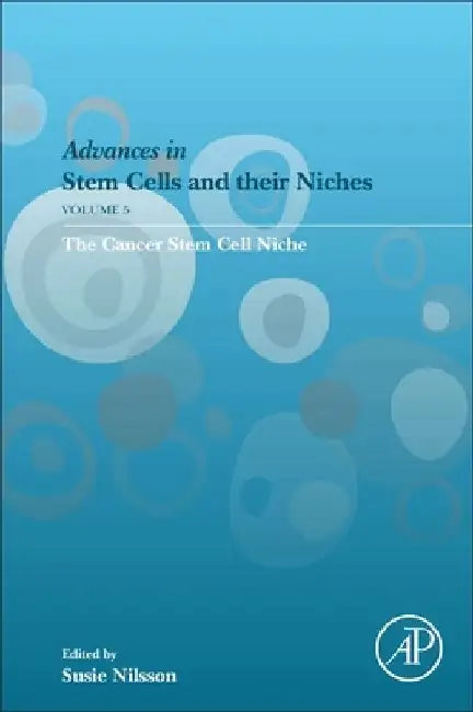 The Cancer Stem Cell Niche by Susie Nilsson