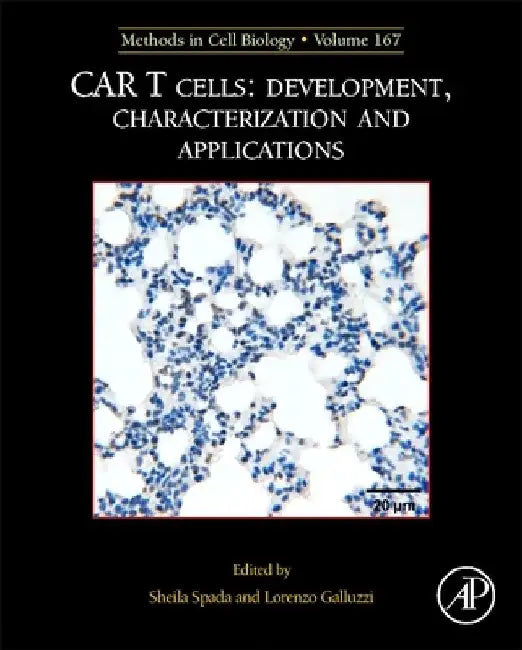 MCB: CAR T Cells: Development, Characterization and Applications by Lorenzo Galluzzi