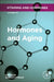 Hormones and Aging by Gerald Litwack