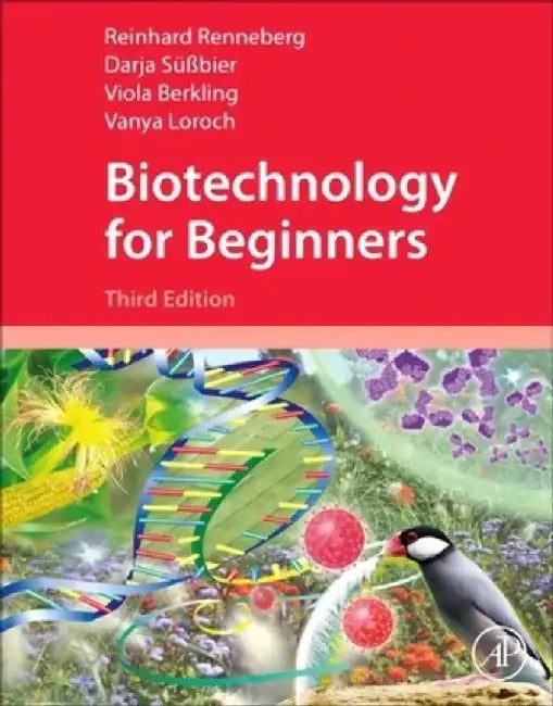 Biotechnology for Beginners by Reinhard Renneberg