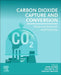Carbon Dioxide Capture and Conversion: Advanced Materials and Processes by Sonil Nanda