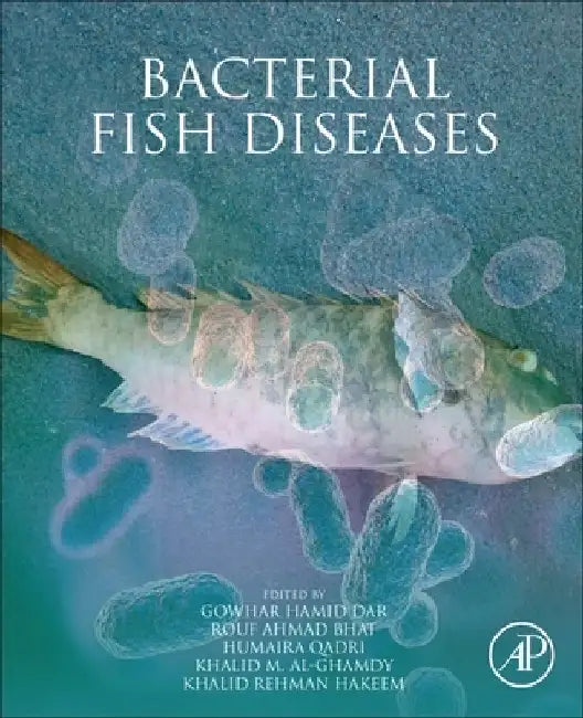 Bacterial Fish Diseases by Gowhar Hamid Dar