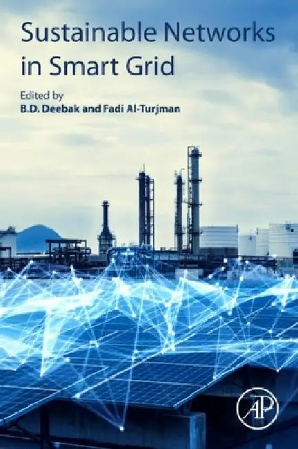 Sustainable Networks in Smart Grid by B. D. Deebak