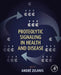 Proteolytic Signaling in Health and Disease by Andre Zelanis