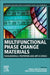 Multifunctional Phase Change Materials: Fundamentals, Properties and Applications by Kinga Pielichowska