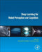 Deep Learning for Robotic Perception and Cognition by Alexandros Iosifidis