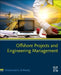 Offshore Projects and Engineering Management by Mohamed A. El-Reedy