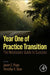Year One of Practice Transition: The Necessary Guide to Success by Jason E. Pope