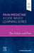 The Ankle and Foot: Pain Medicine: A Case-Based Learning Series by Steven D. Waldman