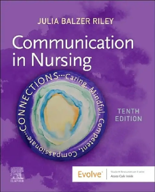 Communication in Nursing by Julia Balzer Riley