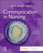 Communication in Nursing by Julia Balzer Riley