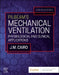 Pilbeam's Mechanical Ventilation: Physiological and Clinical Applications by Jimmy M. Cairo