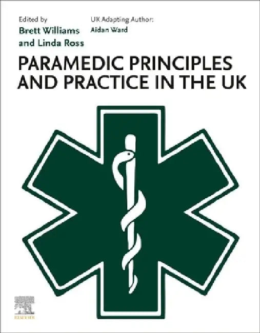 Paramedic Principles and Practice in the UK by Aidan Ward