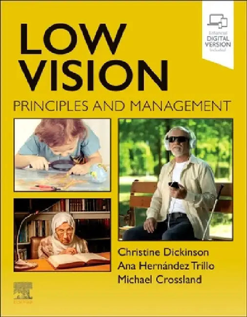 Low Vision: Principles and Management by Christine Dickinson