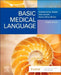 Basic Medical Language with Flash Cards by Danielle LaFleur Brooks