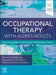 Occupational Therapy with Aging Adults: Promoting Quality of Life Through Collaborative Practice by Karen Frank Barney