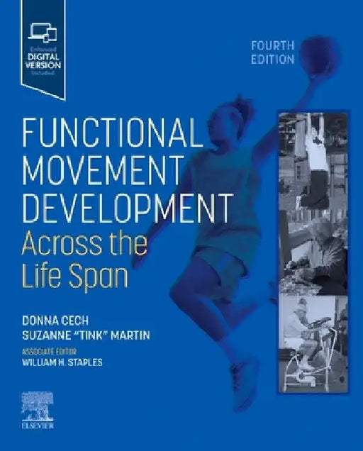 Functional Movement Development Across the Life Span by Donna Joy Cech