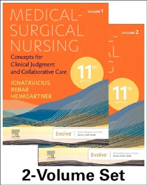 Medical-Surgical Nursing: Concepts for Clinical Judgment and Collaborative Care, 2-Volume Set by Donna D. Ignatavicius, Cherie Rebar, Nicole M. Heimgartner