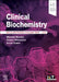 Clinical Biochemistry: An Illustrated Colour Text by Michael Murphy
