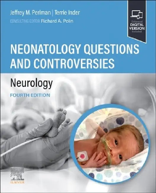 Neonatalology Questions and Controversies: Neurology by Jeffrey M. Perlman