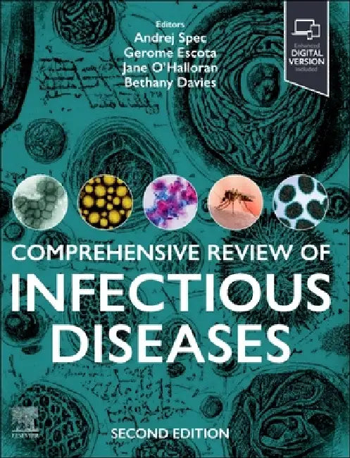 Comprehensive Review of Infectious Diseases by Andrej Spec, Gerome Escota, Bethany Davies
