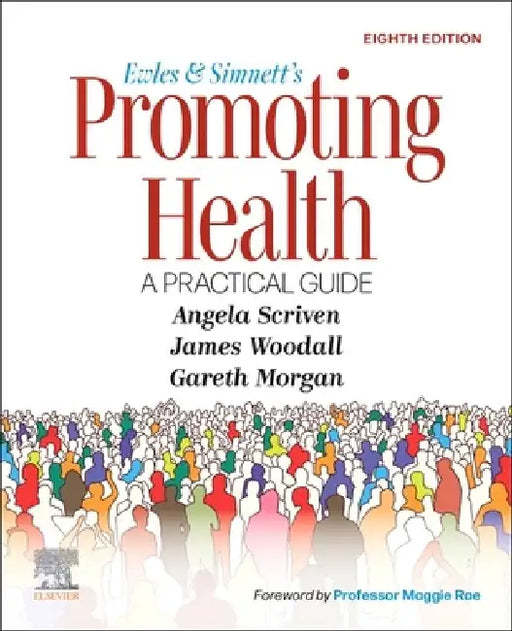 Ewles and Simnett's Promoting Health: A Practical Guide by Angela Scriven
