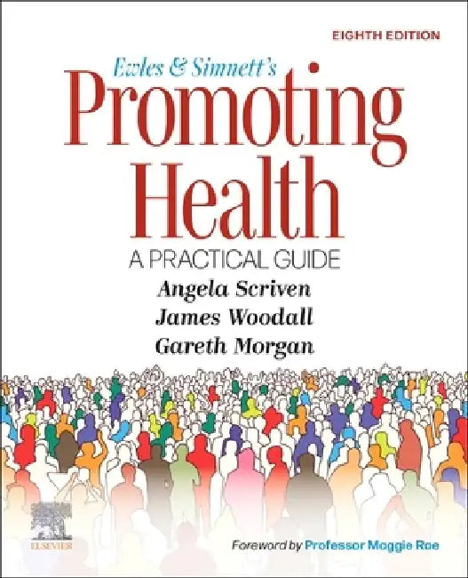 Ewles and Simnett's Promoting Health: A Practical Guide by Angela Scriven